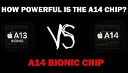 How Powerful Is The Apple A14 Bionic Chip | Apple A14 Bionic Vs A13 Bionic Comparison