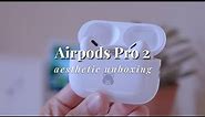 Unboxing | Apple Airpods Pro 2 Hands On Audio Control Gestures, Eartip Sizes, Improved Case
