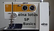 The Ultra Compact elna lotus SP Sewing Machine - Basics