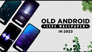 Old Android Live Wallpaper On Any Android Phone In 2023