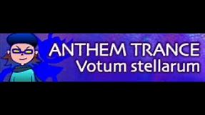 ANTHEM TRANCE 「Votum stellarum」