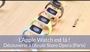 Lancement de l'Apple Watch - Apple Store Opera