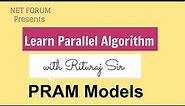 Parallel algorithm lecture 5 : PRAM Models