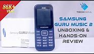 Samsung Guru Music 2 Unboxing and Hands-On Review
