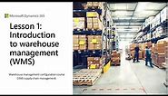 Lesson 1: Introduction to warehouse management (WMS) | D365 WMS module configuration course