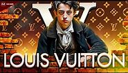 LOUIS VUITTON: The Untold Thruth About Louis Vuitton | Who created the Louis Vuitton brand?
