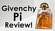 Pi by Givenchy Fragrance Review!