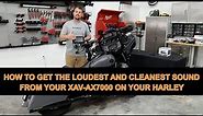 HOW TO GET THE LOUDEST AND CLEANEST SOUND FROM YOUR SONY XAV-AX7000 ON YOUR HARLEY!!