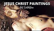 Paintings of Jesus Christ Curated Exhibition 🖼 Famous Paintings with TITLES