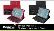 Encase iPad Air 2 Bluetooth Keyboard Case