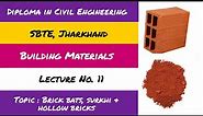 #11 Bricks | Brick bats | Surkhi | Hollow bricks | SBTE Jharkhand