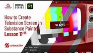 How to create a Television Screen in Substance Painter? | Lesson 11 of 25 | Substance Painter