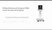Philips Ultrasound Compact 5000 General Imaging