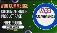 Free Plugin To Customize WooCommerce Single Product Page Template | ProductX Tutorial