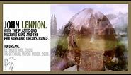 #9 DREAM. (Ultimate Mix 2020) John Lennon w The Plastic Ono Nuclear Band (official music video 4K)