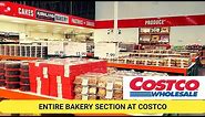Entire Bakery Section At Costco. Cakes, Muffins, Donuts, Breads, Buns, Treats. Costco 2021