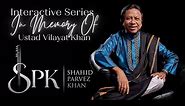 Conversation with Ustad Shahid Parvez Khan | Ustad Vilayat Khan Memorial Event | 2021