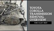 Toyota corolla transmission removal overview