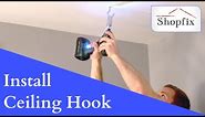 How to Install a Hook in the Ceiling