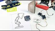 PIXAR Lamp Robot - PART 1