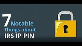 IP PIN from IRS :What,When,How & Where