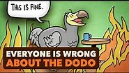 The Dodo Bird: What ACTUALLY Happened - Extra History