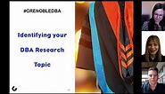 Doctorate of Business Administration (DBA): Identifying your Research Topic