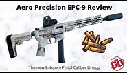 Aero Precision EPC 9 Review & First Shots