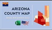 Arizona County Map in Excel - Counties List and Population Map