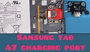 Samsung tab a7 charging port replacement