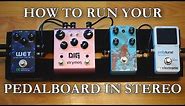 How To Run Your Pedalboard In Stereo
