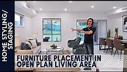 Home Styling/Staging | Furniture placement in Open plan living area