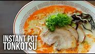 How to Make a Spicy Tonkotsu Ramen with an Instant Pot (Recipe)