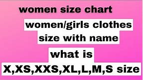 Women Size Chart| Size Chart For Women's Clothing|| What is X,XL,XXS,M, Size || #dresssize