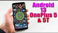 Install Android 13 on OnePlus 5 and 5T (AOSP Rom) - How to Guide!