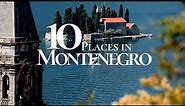 10 Most Beautiful Places to Visit in Montenegro 4K 🇲🇪 | Montenegro Travel Video