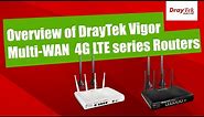 Overview of DrayTek Vigor Multi-WAN 4G LTE series Routers