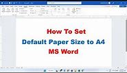 How To Set Default Paper Size to A4 MS Word [2023]