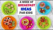 A Week of Breakfast Ideas for Kids | Quick, Easy & Healthy Breakfasts