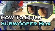 How To Build A Subwoofer Box | Beginner Car Audio Tutorial - Dual 12" Custom Ported Sub Enclosure