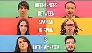 Are There Differences Between Spanish In Latin America And Spain?