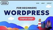 How To Make a WordPress Website - 2024