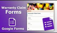 How to create Warranty Claim Form using Google Forms