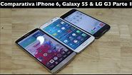 Comparativa iPhone 6 x Galaxy S5 & LG G3 Parte 1