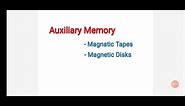 Auxiliary Memory | Magnetic Disk | Magnetic Tape | Auxiliary Memory in Computer Architecture