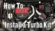 How To: Install a Turbo Kit