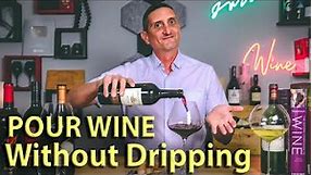 How to Pour Wine Without Dripping