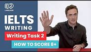 E2 IELTS Writing | How to score 8+ in Writing Task 2 with Jay!