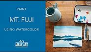 Let's Paint Mt. Fuji | Watercolor Painting by Sarah Cray of Let's Make Art
