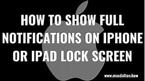 How to Show Full Notifications on iPhone or iPad Lock Screen